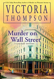 Murder on Wall Street (Victoria Thompson)