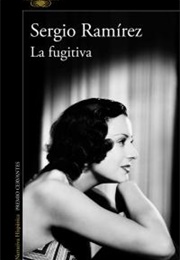 La Fugitiva (Sergio Ramírez)