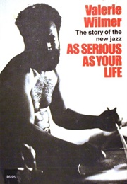 As Serious as Your Life (Val Wilmer)