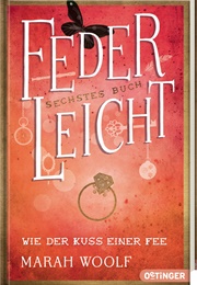 Wie Der Kuss Einer Elfe (Marah Woolf)