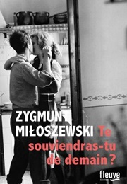 Te Souviendras-Tu De Demain ? (Zygmunt Miloszewski)