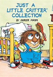 Little Critter Collection (Mercer Mayer)