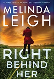 Right Behind Her (Melinda Leigh)