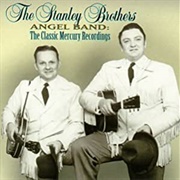 Stanley Brothers, Angel Band