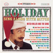 1961 Holiday Sing Along With Mitch by Mitch Miller & the Gang