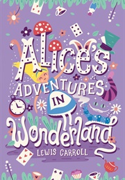 Alice's Adventures in Wonderland (Lewis Carroll)