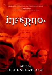 Inferno: New Tales of Terror and the Supernatural (Ellen Datlow)