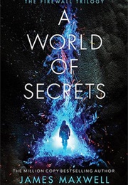 A World of Secrets (James Maxwell)