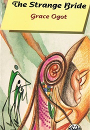 The Strange Bride (Grace Ogot)