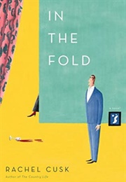 In the Fold (Rachel Cusk)