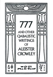 777 and Other Qabalistic Writings (Aleister Crowley)
