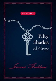 Fifty Shades of Grey, Inner Goddess: A Journal (E.L. James)