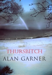Thursbitch (Alan Garner)