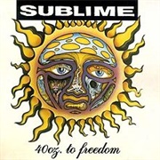 Sublime - 40Oz. to Freedom