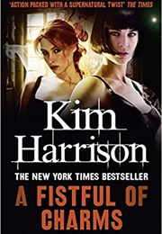 A Fistful of Charms (Kim Harrison)