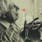 György Ligeti - The Ligeti Project II
