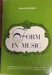 Form in Music (Wallace Berry)