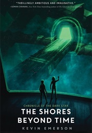 The Shores Beyond Time (Kevin Emerson)