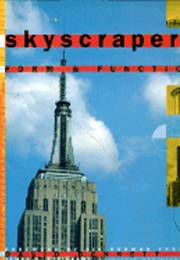 Skyscrapers: Form and Function (David Bennett)