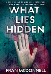 What Lies Hidden (Fran Mcdonnell)