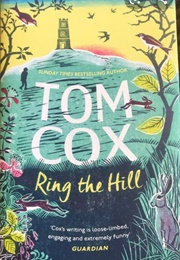 Ring the Hill (Tom Cox)