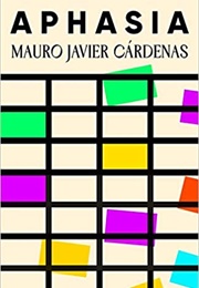 Aphasia (Javier Cardenas)