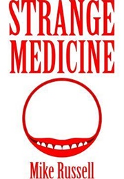 Strange Medicine (Mike Russell)