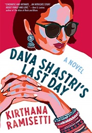 Dava Shastri&#39;s Last Day (Kirthana Ramisetti)