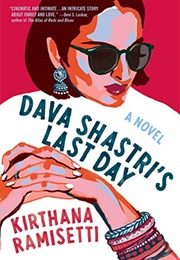 Dava Shastri's Last Day (Kirthana Ramisetti)