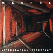 Másfél - Viperagarzon / Viperflat
