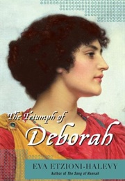 The Triumph of Deborah (Eva Etzioni-Halevy)