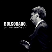 Luiz, O Visitante - Bolsonaro, O Messias