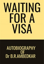 Waiting for a Visa (Dr. B.R. Ambedkar)