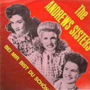 The Andrews Sisters - Bei Mir Bistu Shein