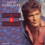 Looking for Freedom - David Hasselhoff