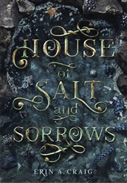 House of Salt and Sorrows (Erin A. Craig)
