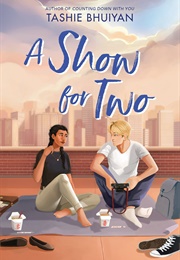 A Show for Two (Tashie Bhuiyan)