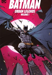 Batman Urban Legends Volume 1 (Matthew Rosenberg)