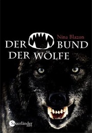 Der Bund Der Wölfe (Nina Blazon)