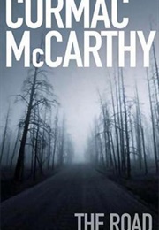 The Road (Cormac McCarthy)