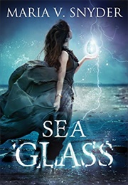 Sea Glass (Maria V. Snyder)