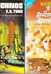 Ace Double: Technos/A Scatter of Stardust (E.C. Tubb)
