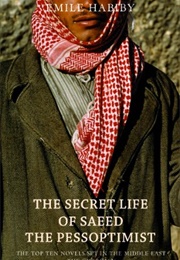 The Secret Life of Saeed the Pessoptimist (Emile Habiby - Palestine)