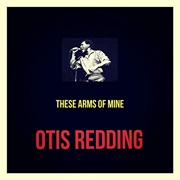 These Arms of Mine - Otis Redding