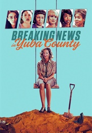 Breaking News in Yuba County (2021)