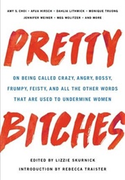 Pretty Bitches (Lizzie Skurnick)