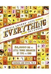 Trivia Lovers&#39; Lists of Nearly Everything in the Universe (Barbara Ann Kipfer)