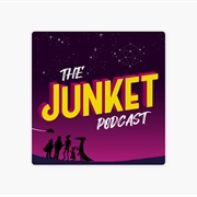 The Junket Podcast