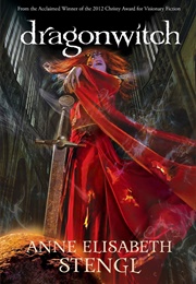 Dragonwitch (Anne Elisabeth Stengl)
