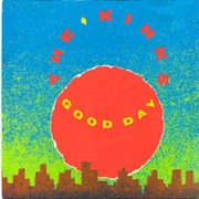 Good Day - The Kinks